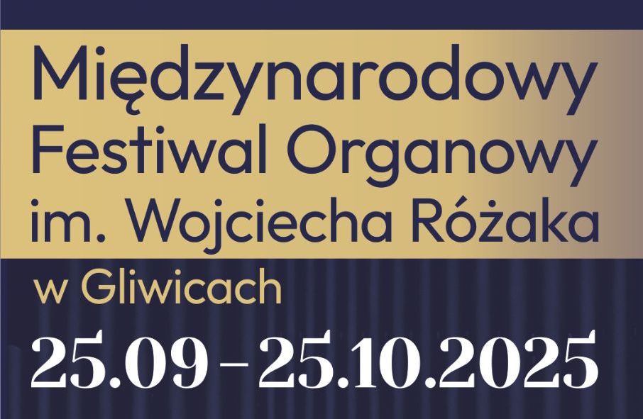 XXXI Międzynarodowy Festiwal Organowy w Gliwicach